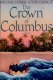Cover of THE CROWN OF COLUMBUS