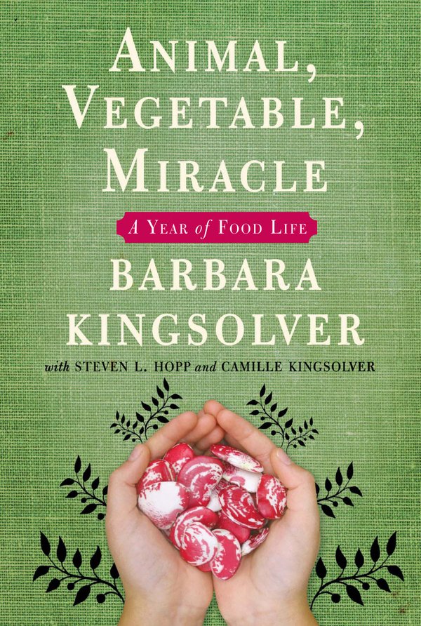 Cover of ANIMAL, VEGETABLE, MIRACLE