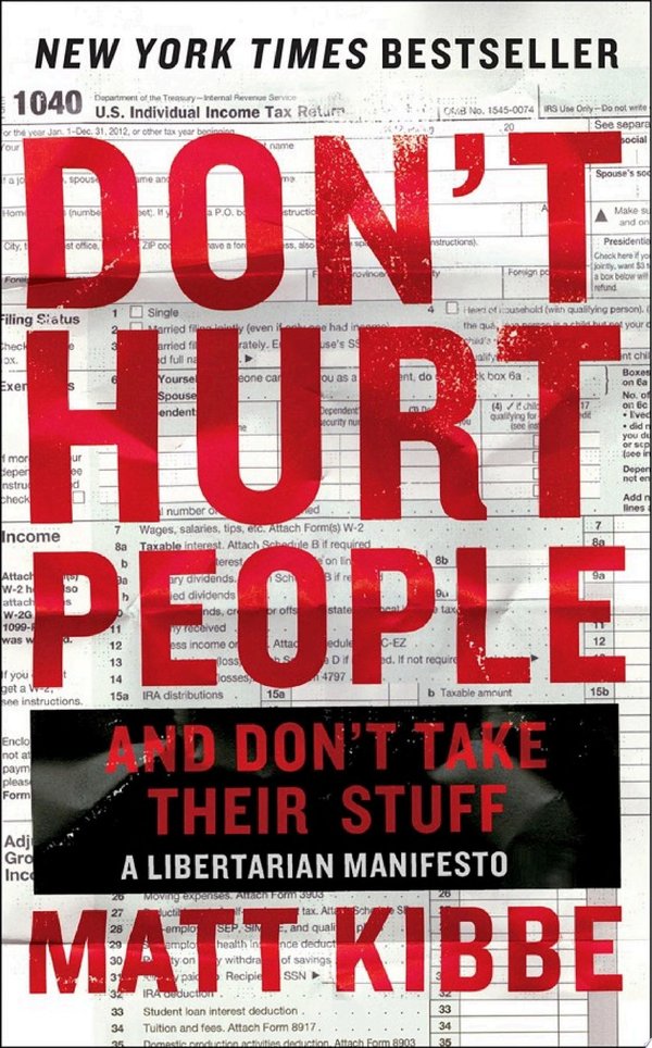 Cover of DON'T HURT PEOPLE AND DON'T TAKE THEIR STUFF