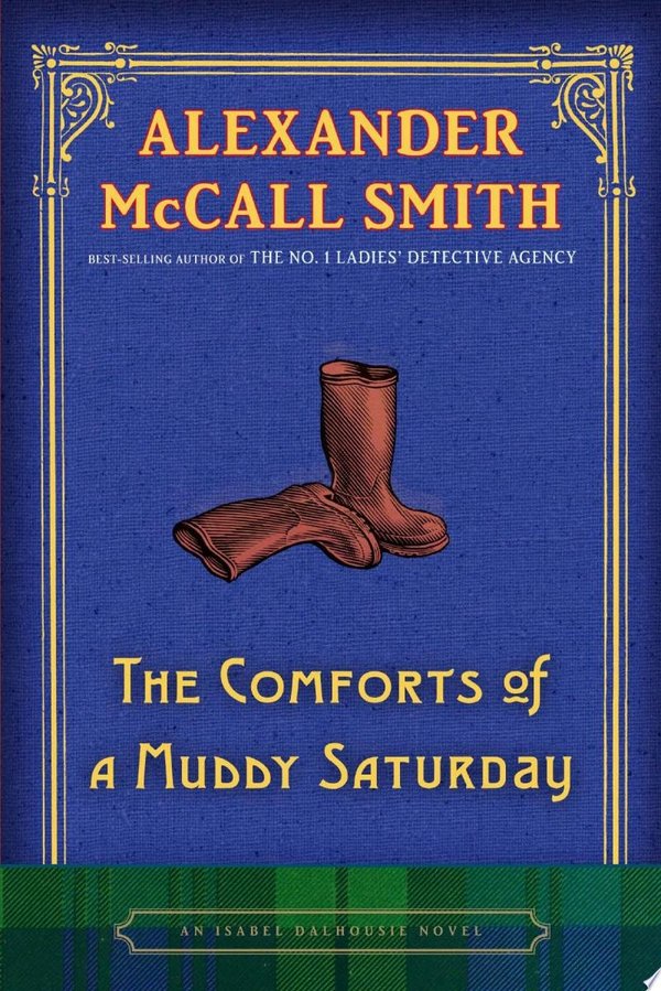 Cover of THE COMFORTS OF A MUDDY SATURDAY