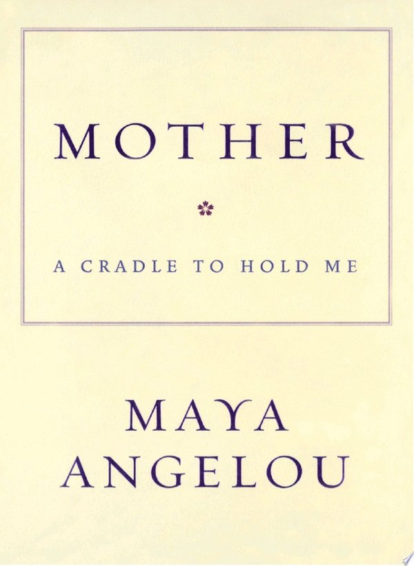 Cover of MOTHER: A CRADLE TO HOLD ME