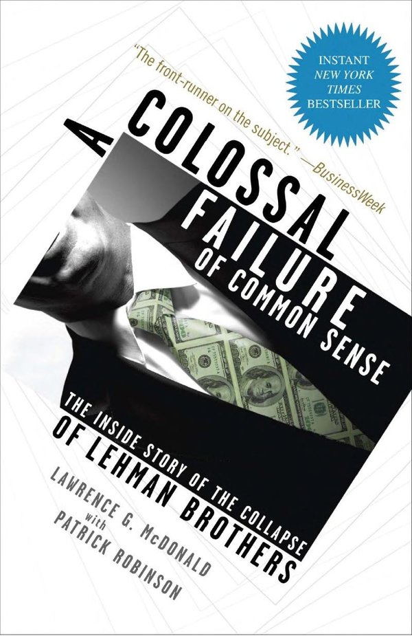 Cover of A COLOSSAL FAILURE OF COMMON SENSE