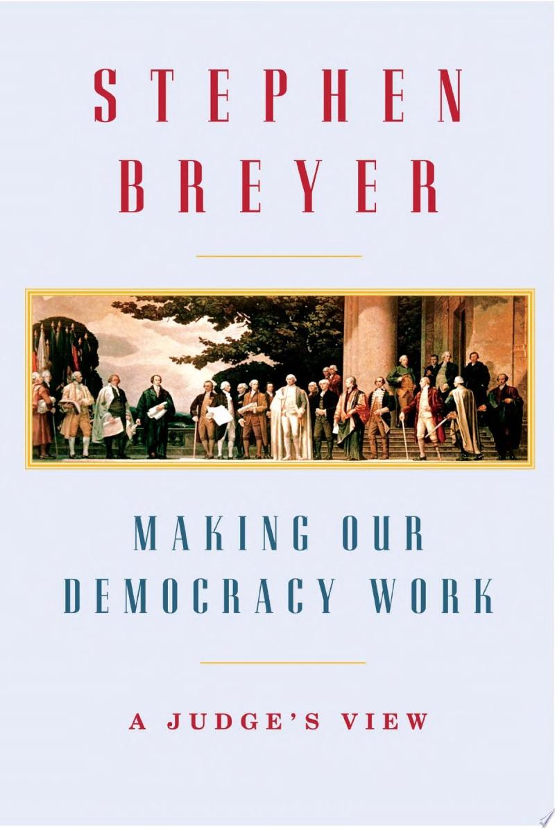 Cover of MAKING OUR DEMOCRACY WORK