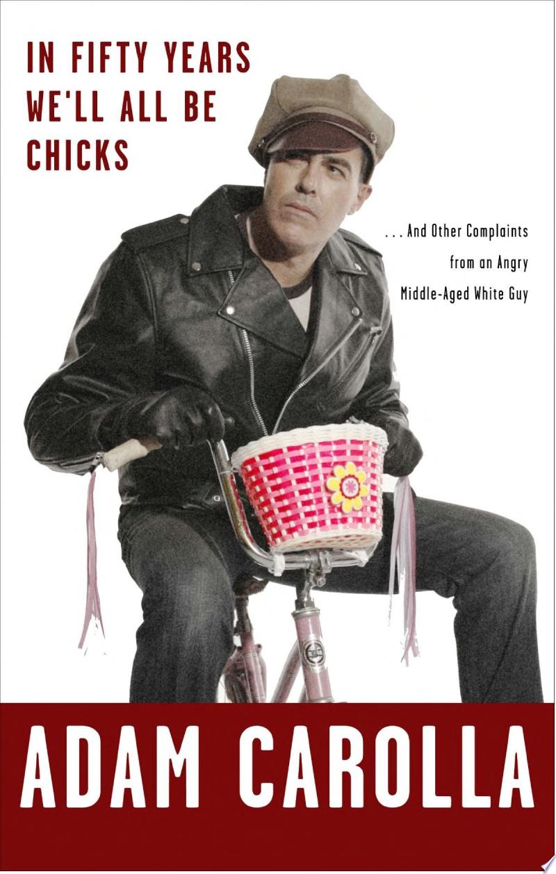 Cover of IN FIFTY YEARS WE'LL ALL BE CHICKS