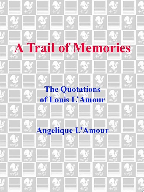 Cover of A TRAIL OF MEMORIES