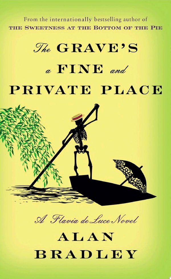 Cover of THE GRAVE'S A FINE AND PRIVATE PLACE