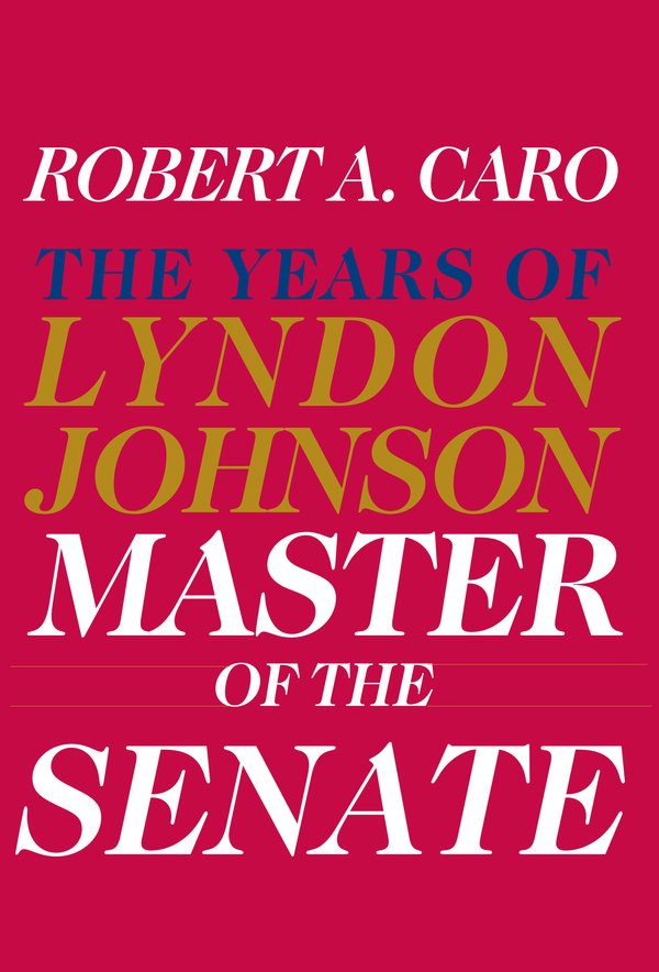 Cover of MASTER OF THE SENATE