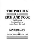 Cover of THE POLITICS OF RICH AND POOR
