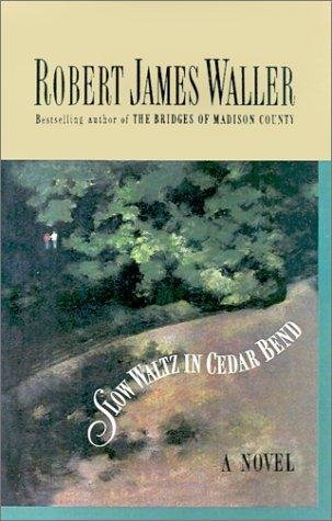 Cover of SLOW WALTZ IN CEDAR BEND