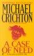 Cover of A CASE OF NEED