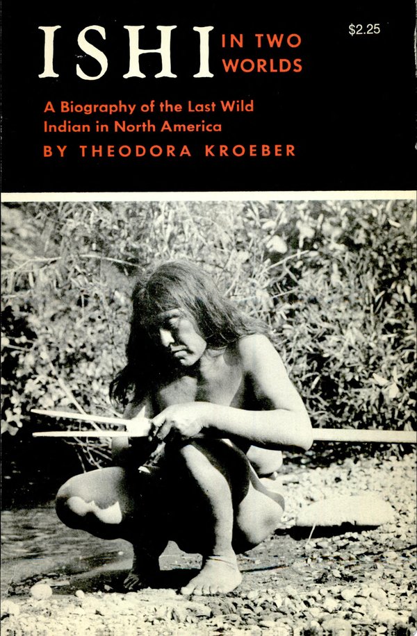 Cover of ISHI IN TWO WORLDS