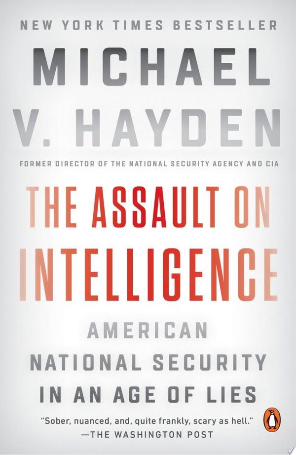 Cover of THE ASSAULT ON INTELLIGENCE