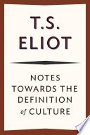 Cover of NOTES TOWARDS THE DEFINITION OF CULTURE