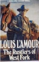 Cover of THE RUSTLERS OF WEST FORK