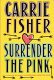 Cover of SURRENDER THE PINK