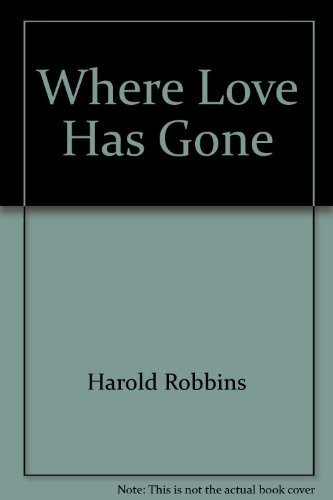 Cover of WHERE LOVE HAS GONE