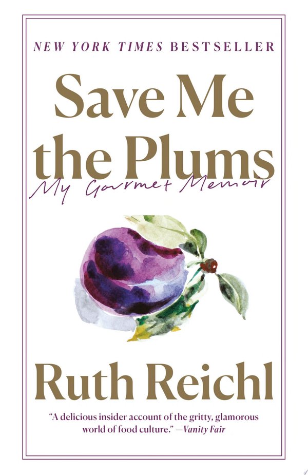 Cover of SAVE ME THE PLUMS