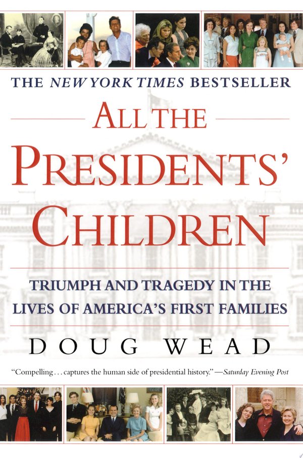 Cover of ALL THE PRESIDENTS' CHILDREN
