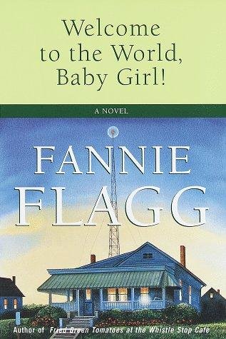 Cover of WELCOME TO THE WORLD, BABY GIRL!