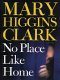 Cover of NO PLACE LIKE HOME