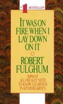 Cover of IT WAS ON FIRE WHEN I LAY DOWN ON IT