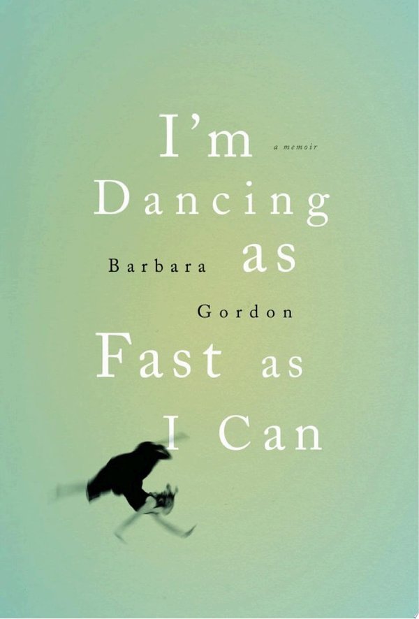 Cover of I'M DANCING AS FAST AS I CAN