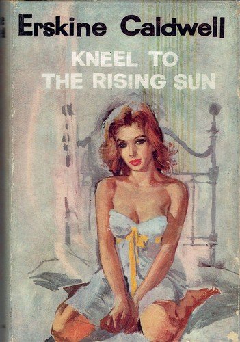 Cover of KNEEL TO THE RISING SUN
