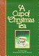 Cover of A CUP OF CHRISTMAS TEA