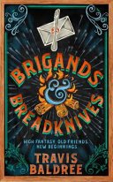 Cover of BRIGANDS & BREADKNIVES