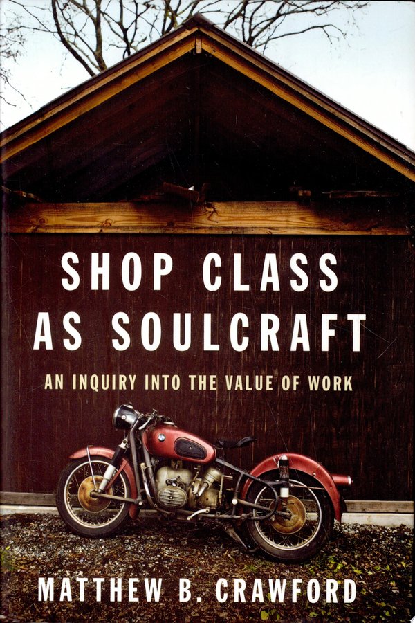 Cover of SHOP CLASS AS SOULCRAFT