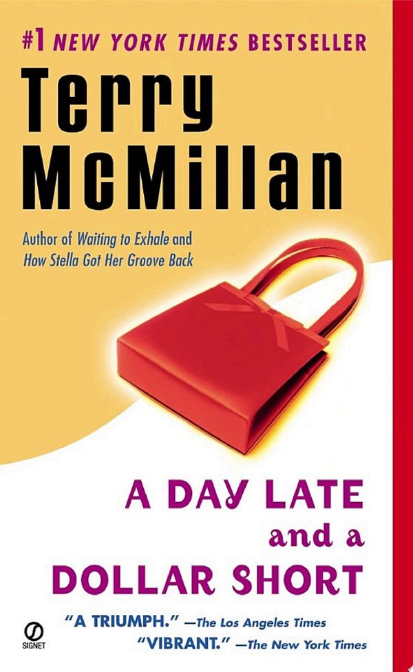 Cover of A DAY LATE AND A DOLLAR SHORT