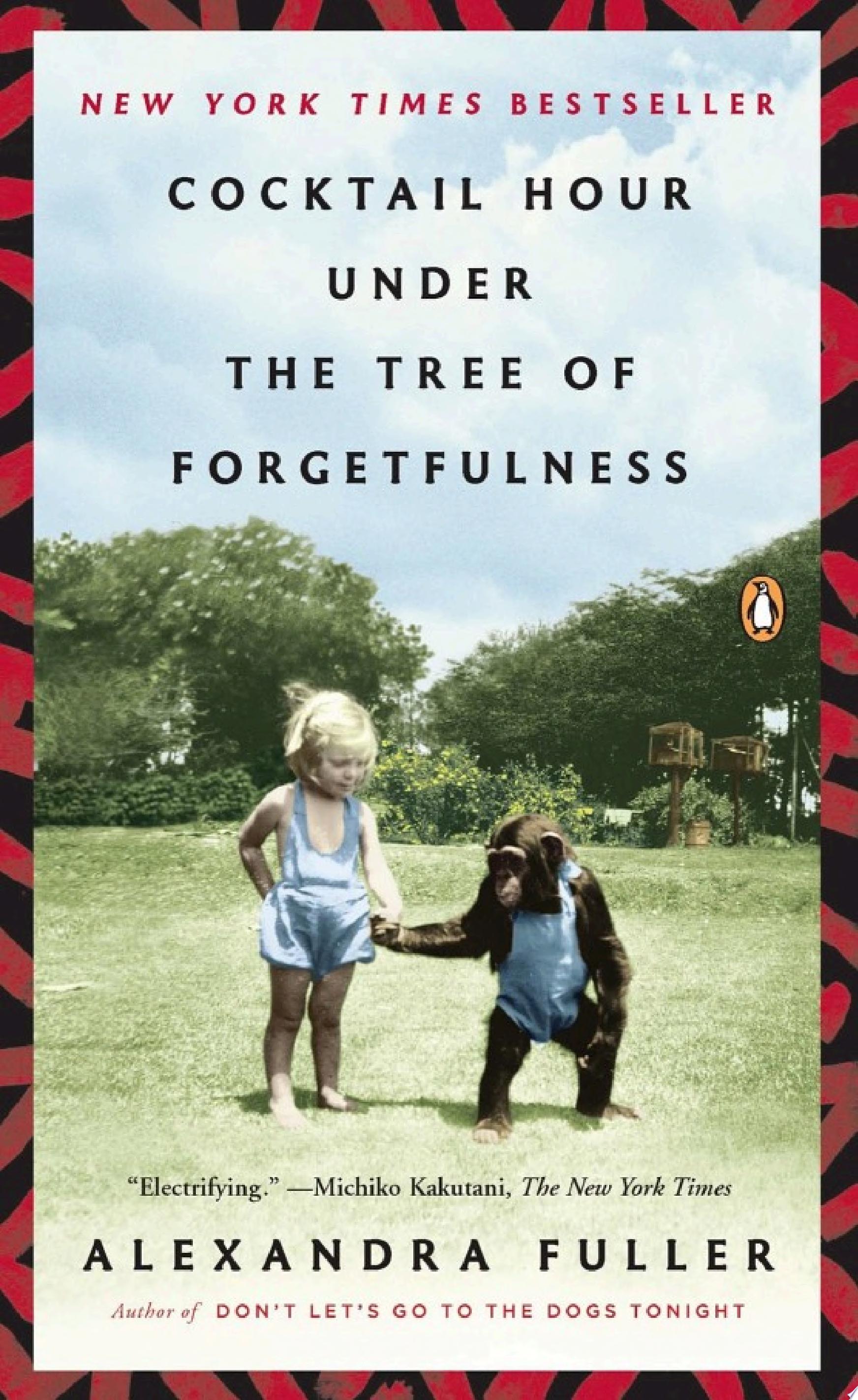 Cover of COCKTAIL HOUR UNDER THE TREE OF FORGETFULNESS