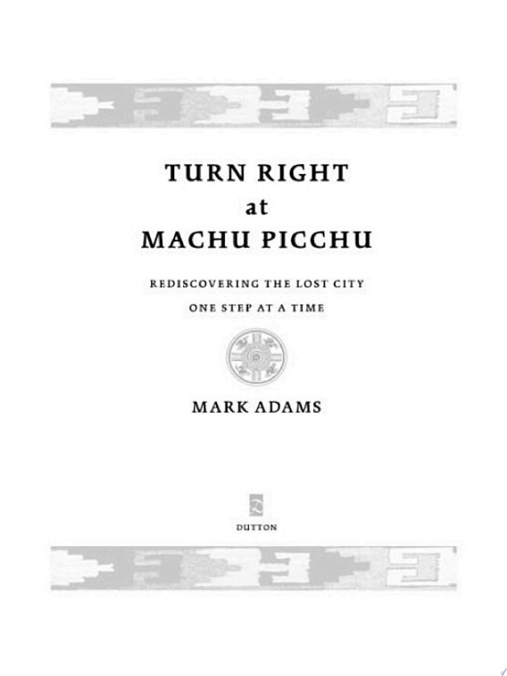Cover of TURN RIGHT AT MACHU PICCHU