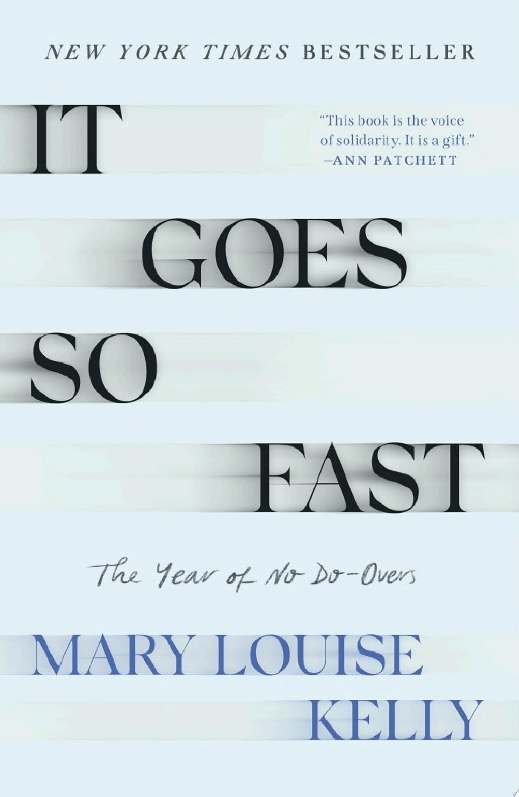 Cover of IT. GOES. SO. FAST.
