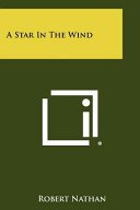 Cover of A STAR IN THE WIND