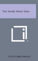 Cover of THE SHORE DIMLY SEEN