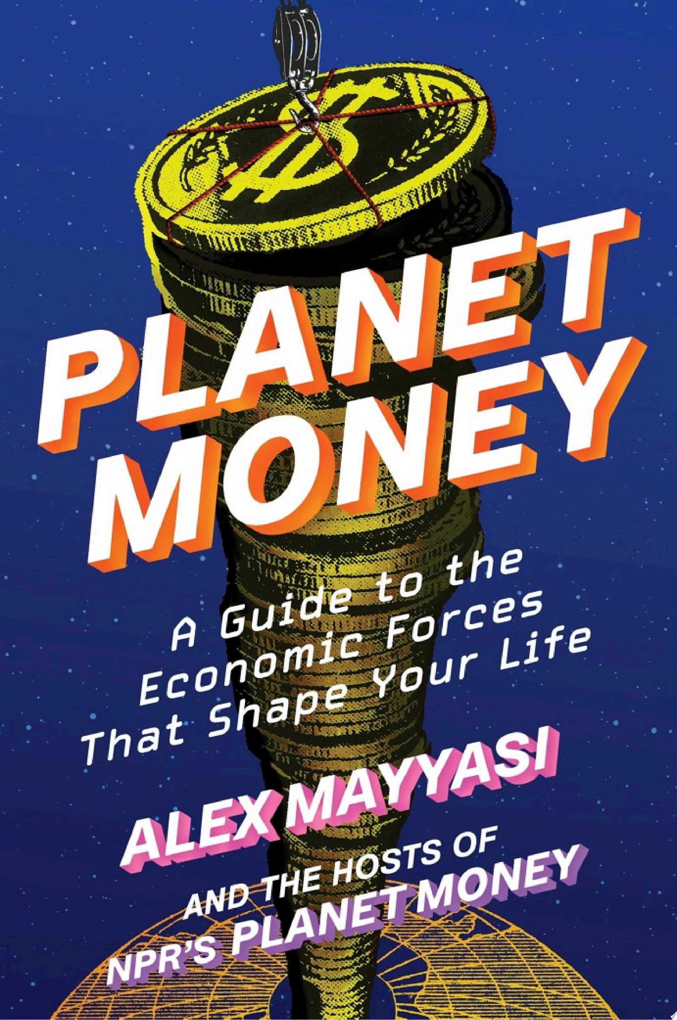 Cover of PLANET MONEY