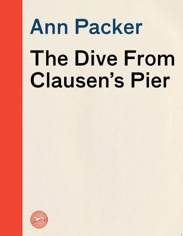Cover of THE DIVE FROM CLAUSEN'S PIER
