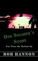 Cover of ONE SOLDIER'S STORY
