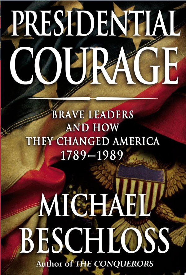 Cover of PRESIDENTIAL COURAGE