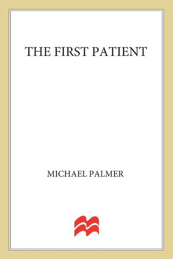 Cover of THE FIRST PATIENT