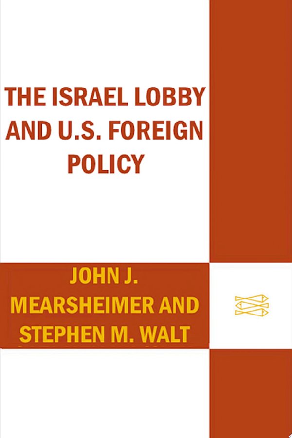Cover of THE ISRAEL LOBBY AND U.S. FOREIGN POLICY