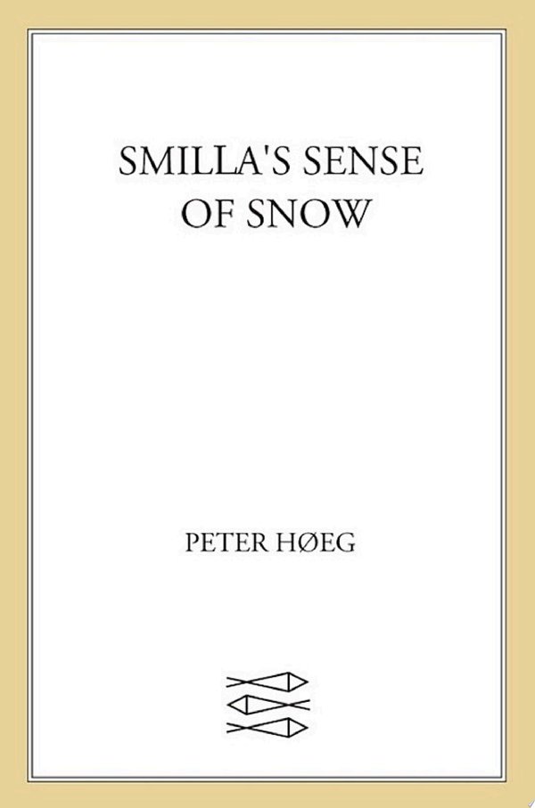 Cover of SMILLA'S SENSE OF SNOW