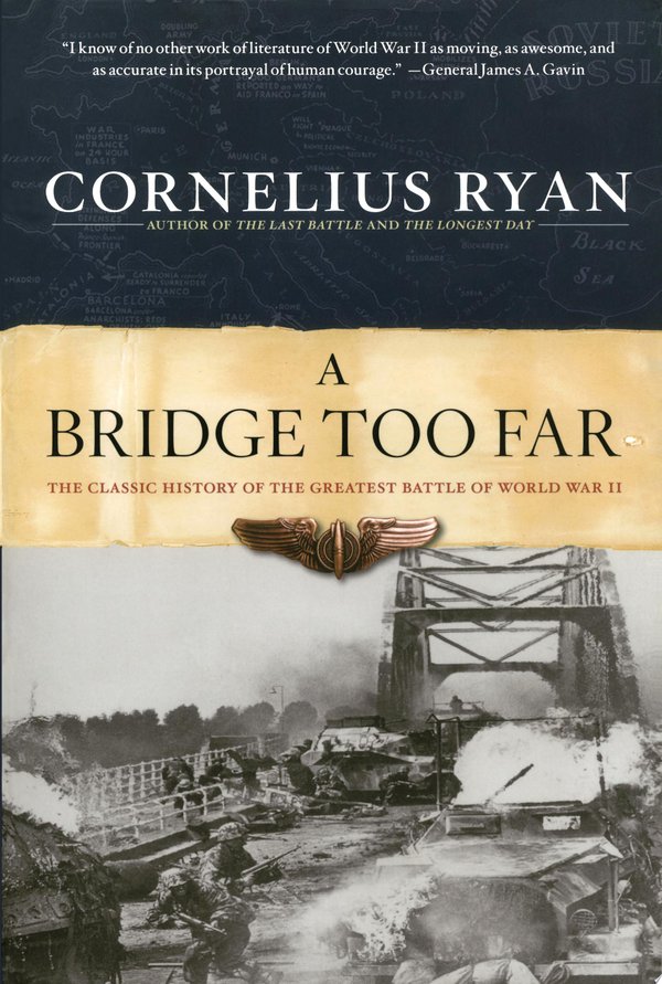 Cover of A BRIDGE TOO FAR