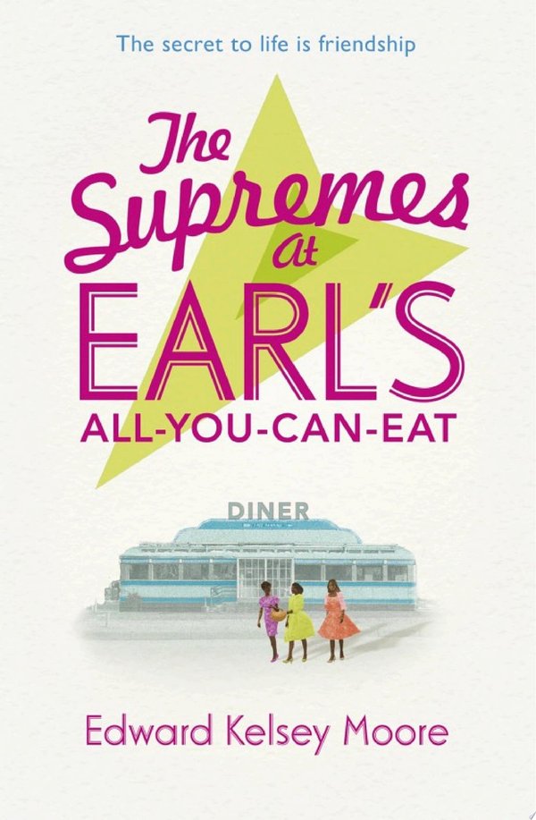 Cover of THE SUPREMES AT EARL'S ALL-YOU-CAN-EAT