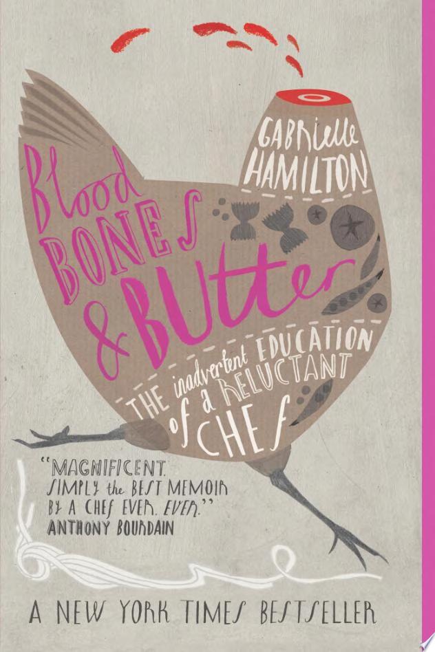 Cover of BLOOD, BONES, AND BUTTER