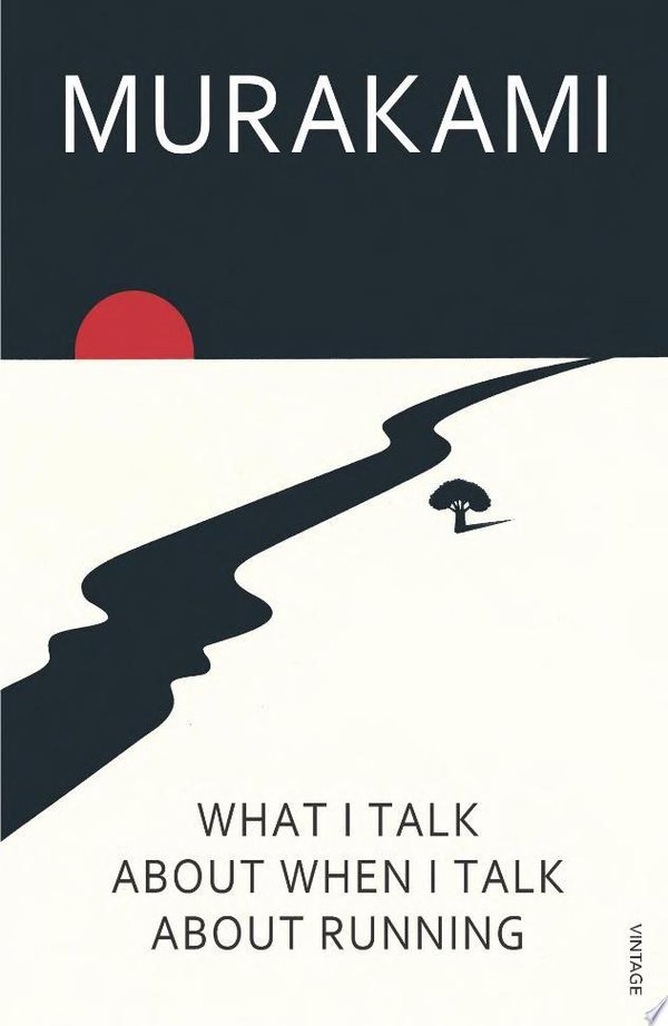 Cover of WHAT I TALK ABOUT WHEN I TALK ABOUT RUNNING