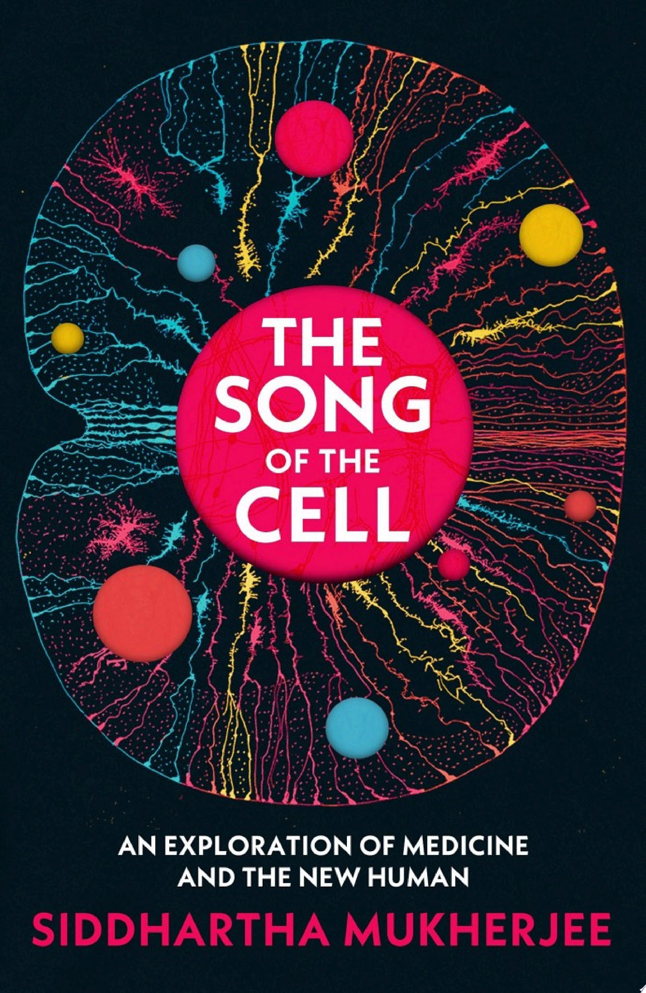 Cover of THE SONG OF THE CELL