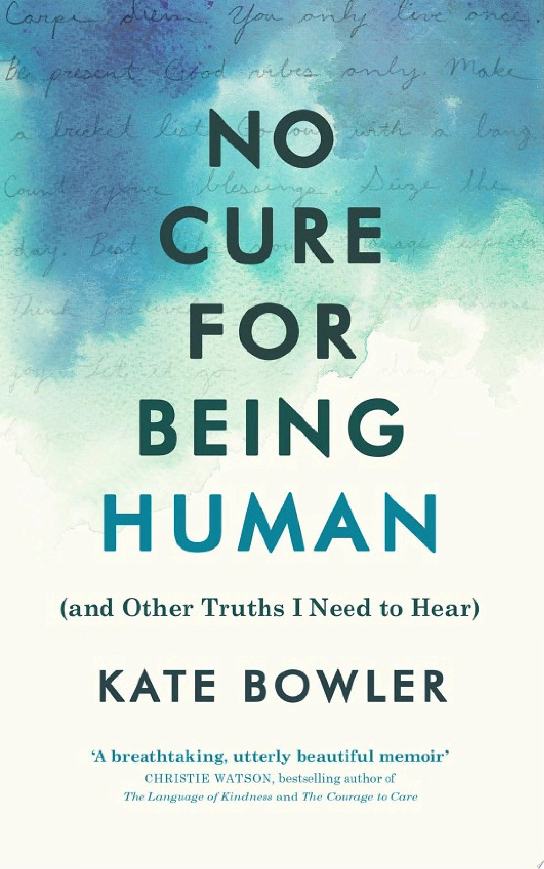 Cover of NO CURE FOR BEING HUMAN