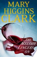 Cover of THE MELODY LINGERS ON